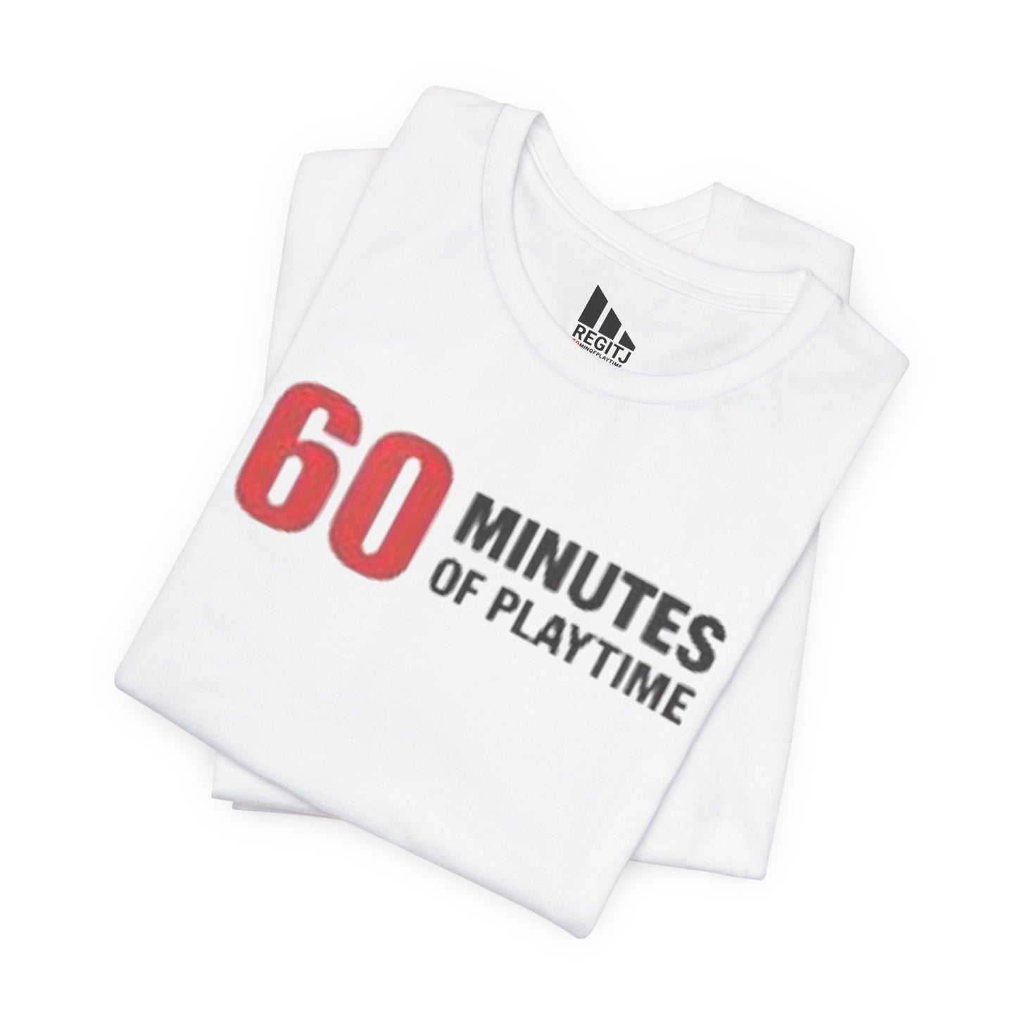 60 Minutes Of Playtime – Athlete Mindset Tee | REGITJ Sportswear