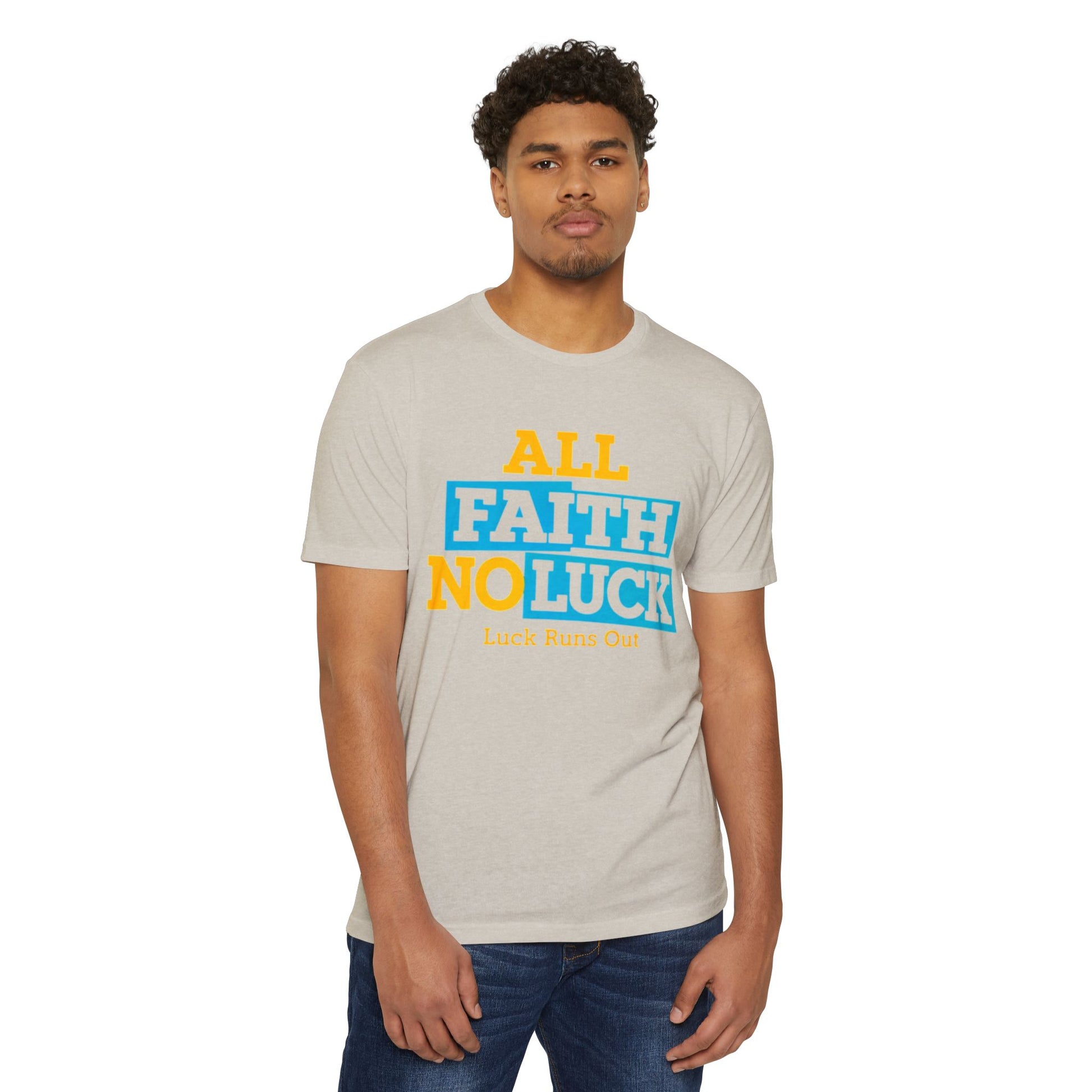 All Faith No Luck Shirt — Faith Over Luck Streetwear Tee| Luck Runs Out Motivational Graphic Shirt - REGITJ FASHION 